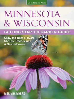 cover image of Minnesota & Wisconsin Getting Started Garden Guide